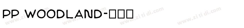 PP Woodland字体转换